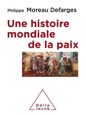 cover image of Une histoire mondiale de la paix